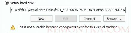 Edit is not available because checkpoint exist for this virtual machine