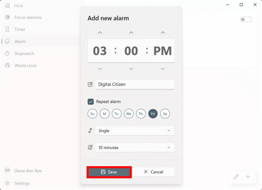 Нажмите или коснитесь «Сохранить», чтобы создать будильник для Windows.
