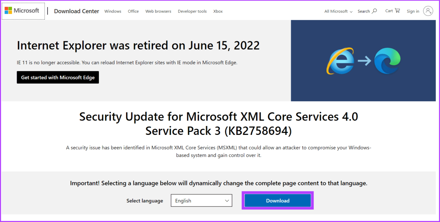 Запустите веб-браузер, перейдите на веб-сайт Microsoft и загрузите файл MSXML 4.0 SP3.