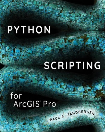 Обложка книги "Python scripting for ArcGIS Pro"