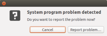 Как исправить System Program Problem Detected (обнаружена ошибка в системной программе) в Ubuntu