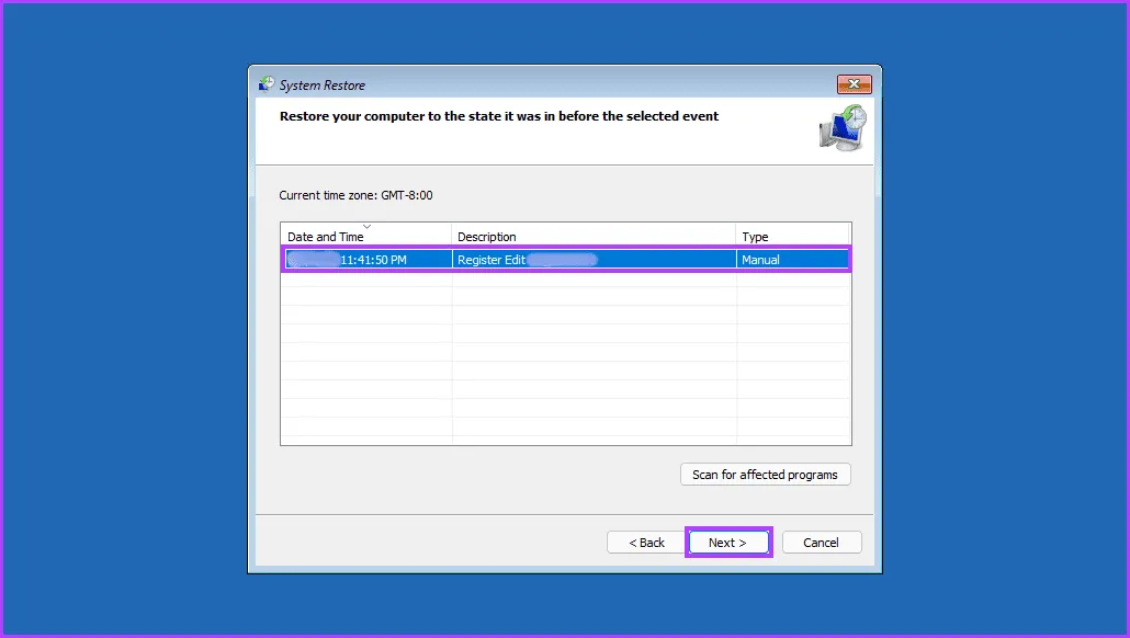 Выберите точку восстановления, к которой вы хотите вернуться, и нажмите «Далее 1».